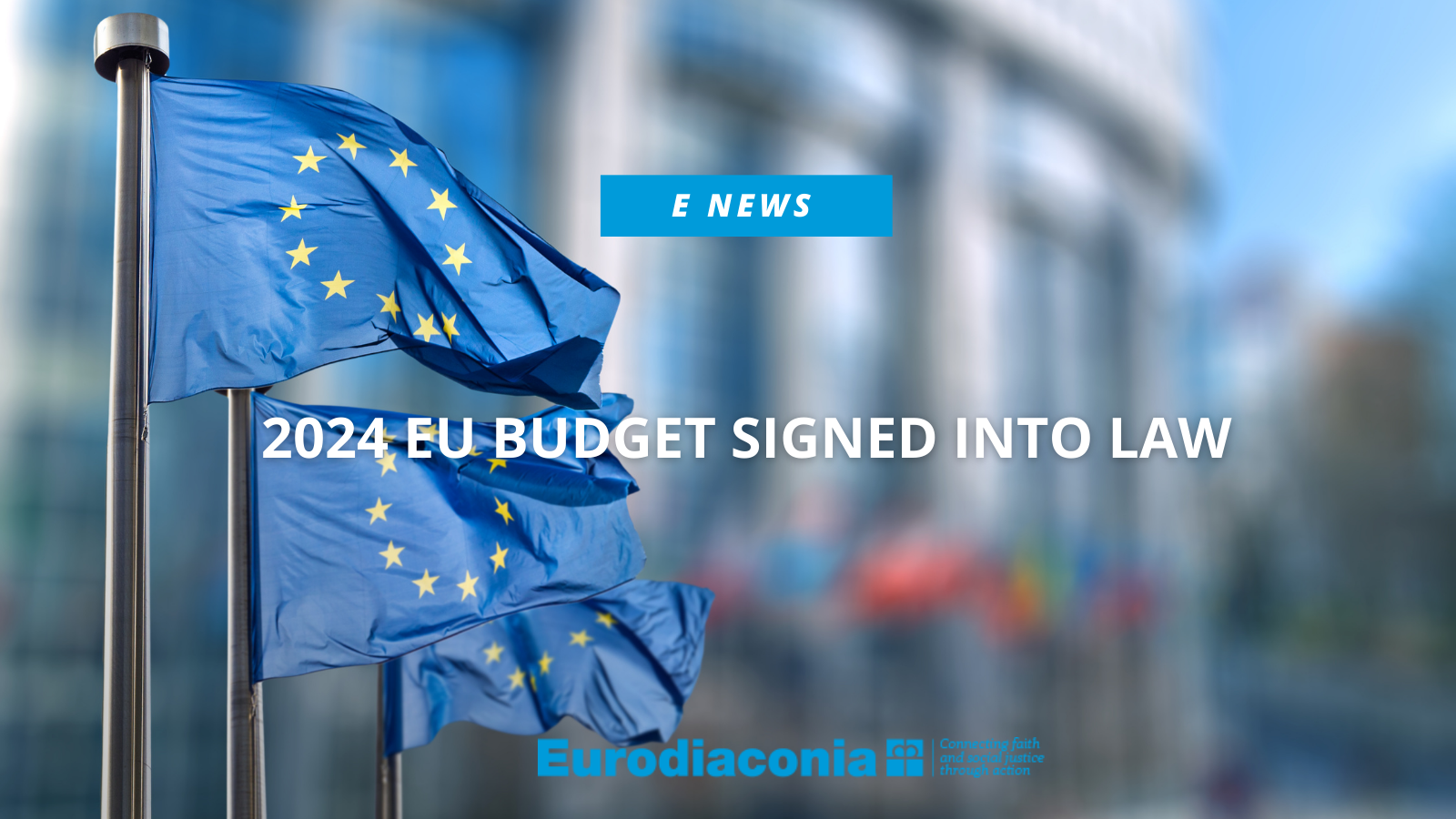 2024 EU Budget Signed Into Law - Eurodiaconia